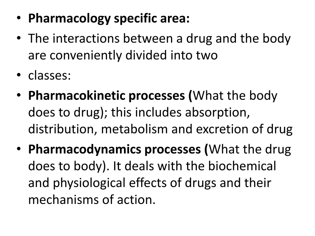 pharmacology specific area the interactions