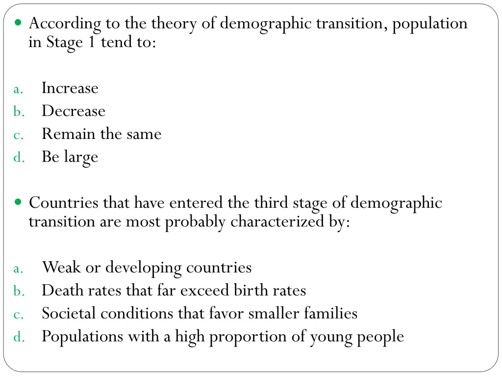 according to the theory of demographic transition
