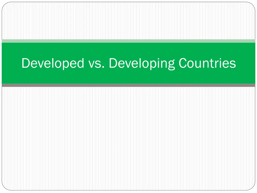 developed vs developing countries