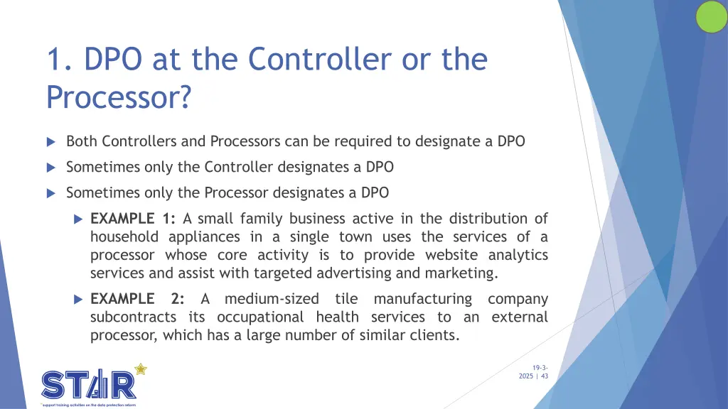 1 dpo at the controller or the processor