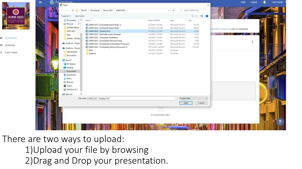 there are two ways to upload 1 upload your file