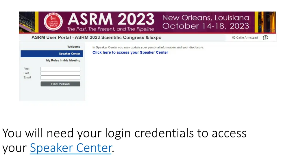 you will need your login credentials to access