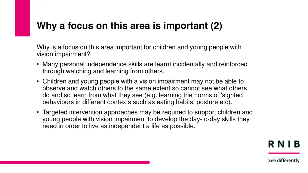 why a focus on this area is important 2
