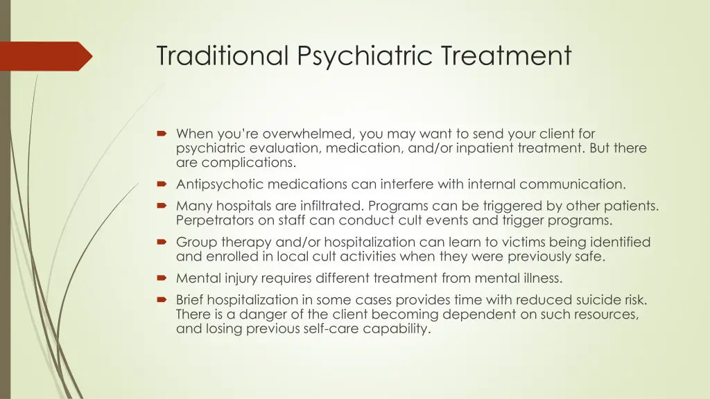 traditional psychiatric treatment