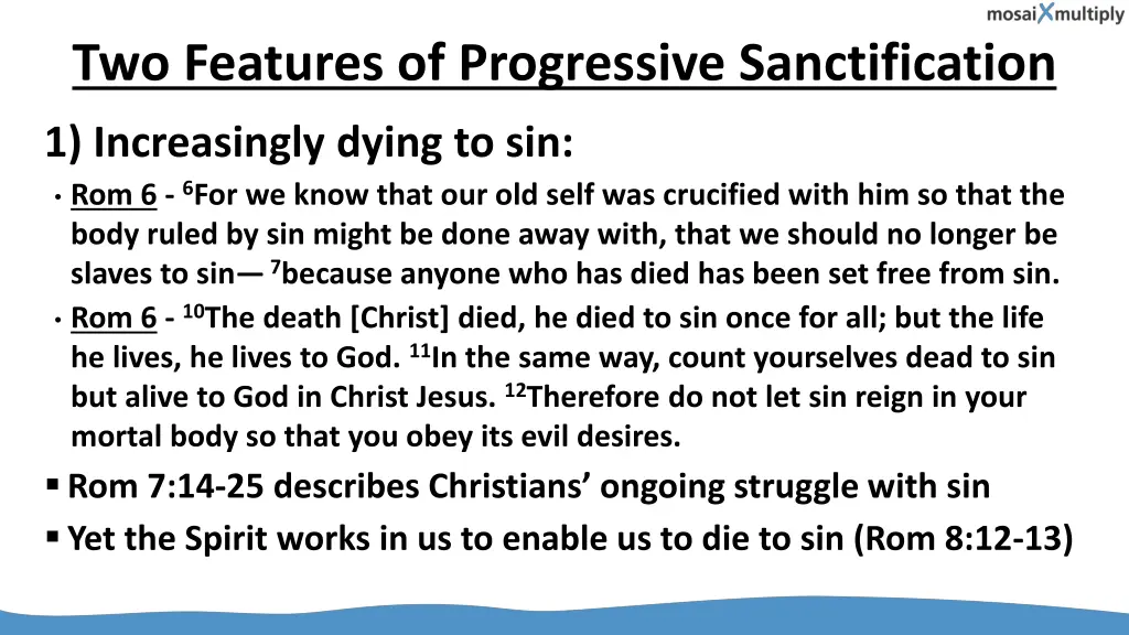 two features of progressive sanctification