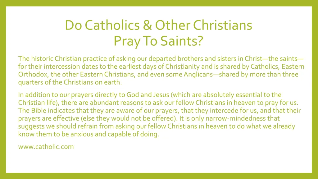 do catholics other christians pray to saints