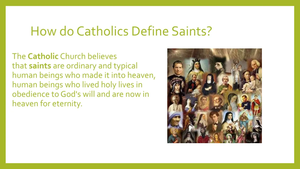 how do catholics define saints