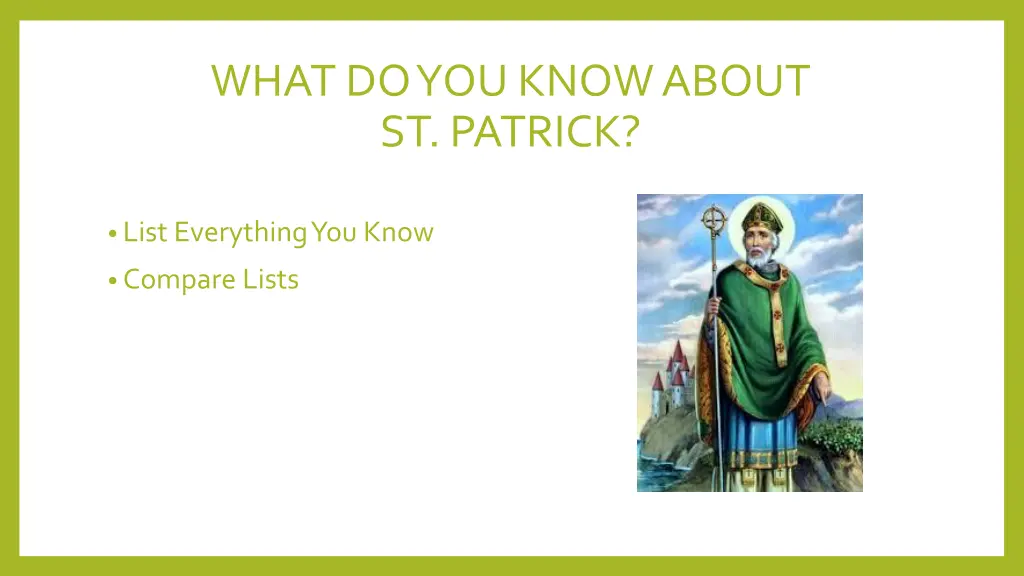 what do you know about st patrick