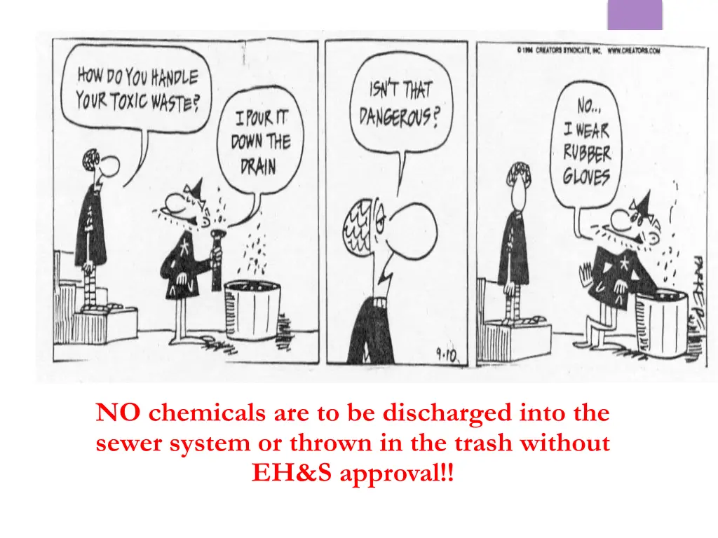 no chemicals are to be discharged into the sewer