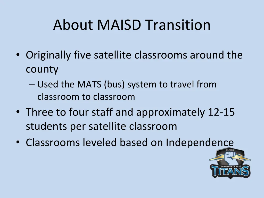 about maisd transition 1