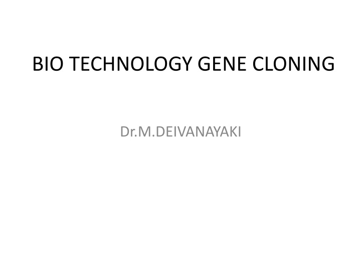 bio technology gene cloning