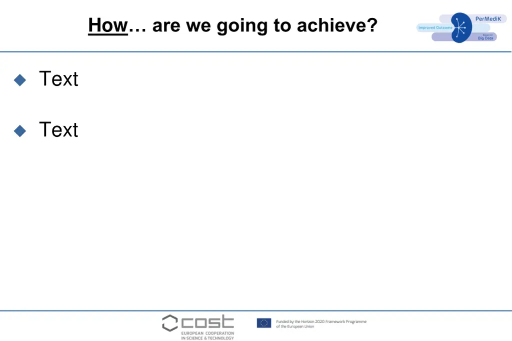 how are we going to achieve