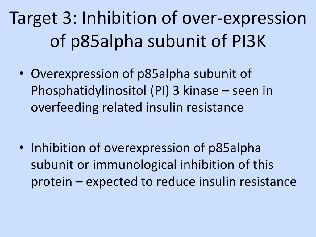 target 3 inhibition of over expression
