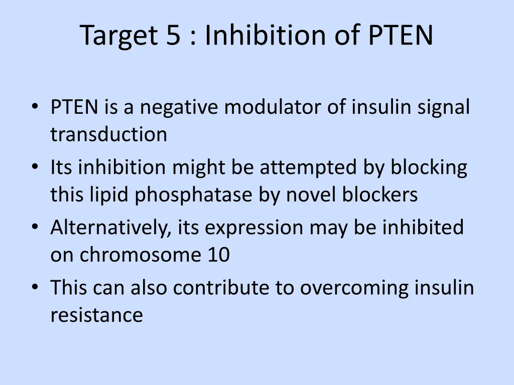 target 5 inhibition of pten