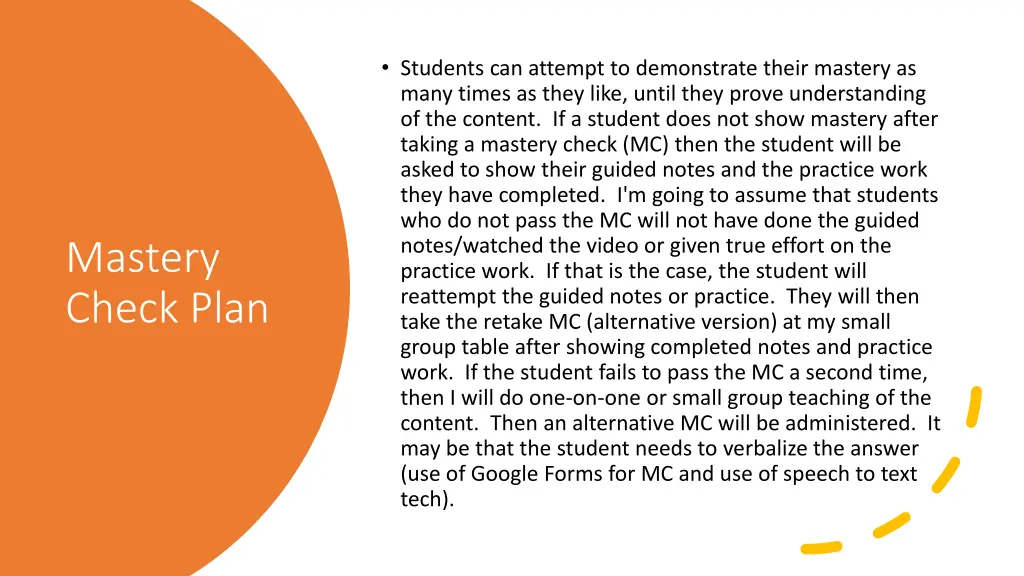 students can attempt to demonstrate their mastery