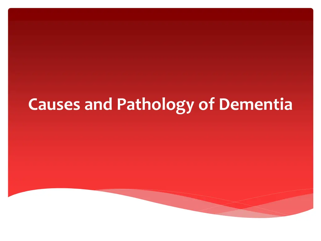 causes and pathology of dementia