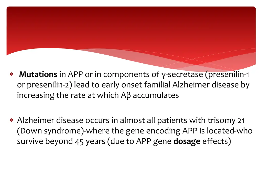 mutations in app or in components of secretase