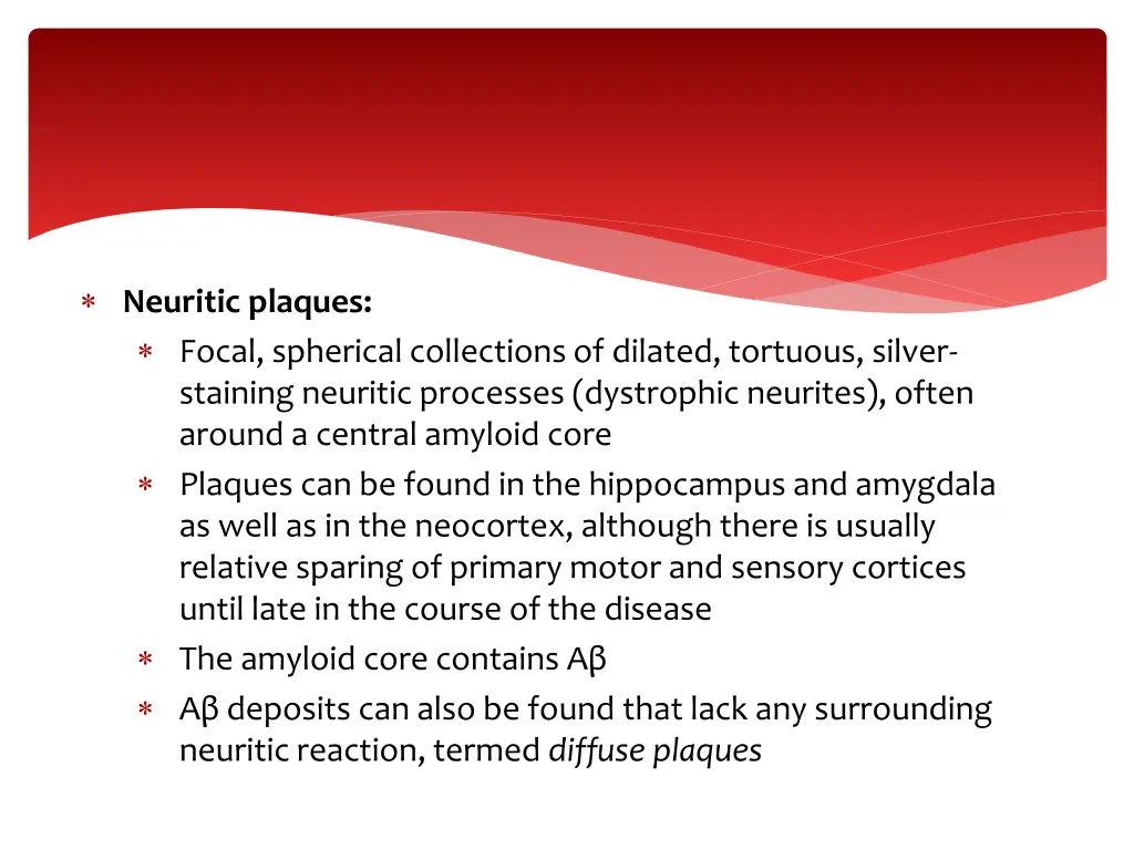 neuritic plaques focal spherical collections