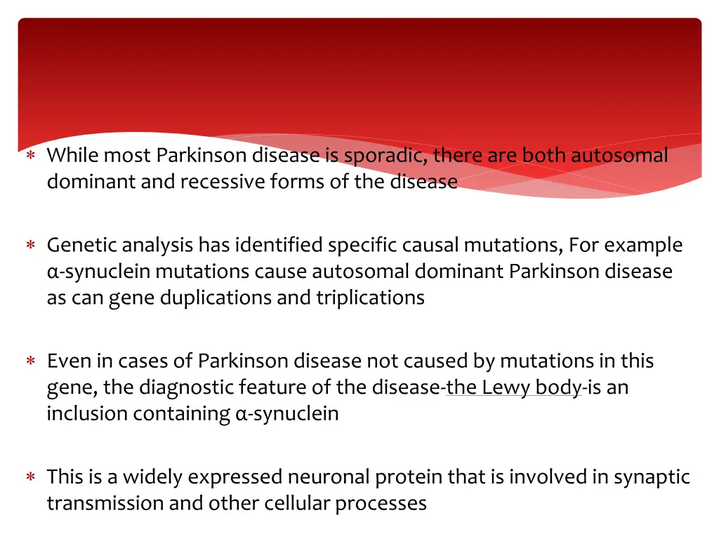 while most parkinson disease is sporadic there
