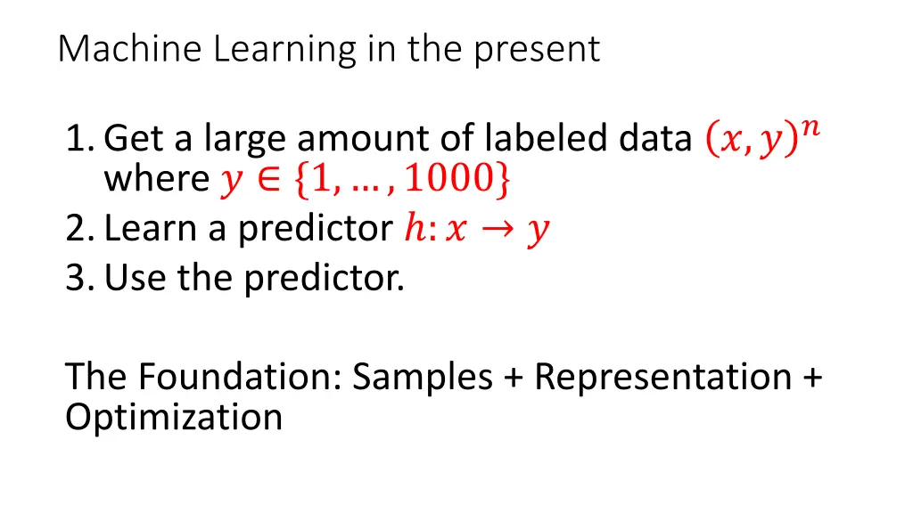machine learning in the present