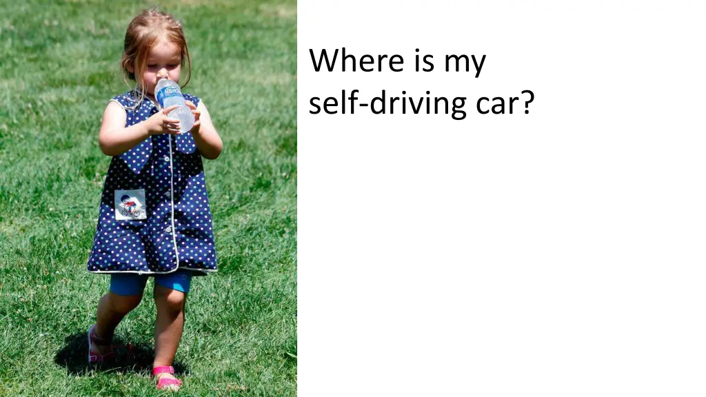 where is my self driving car