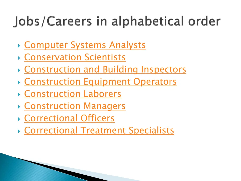 computer systems analysts conservation scientists