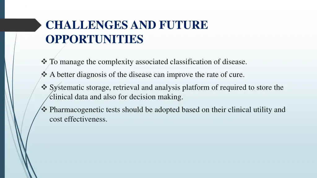 challenges and future opportunities