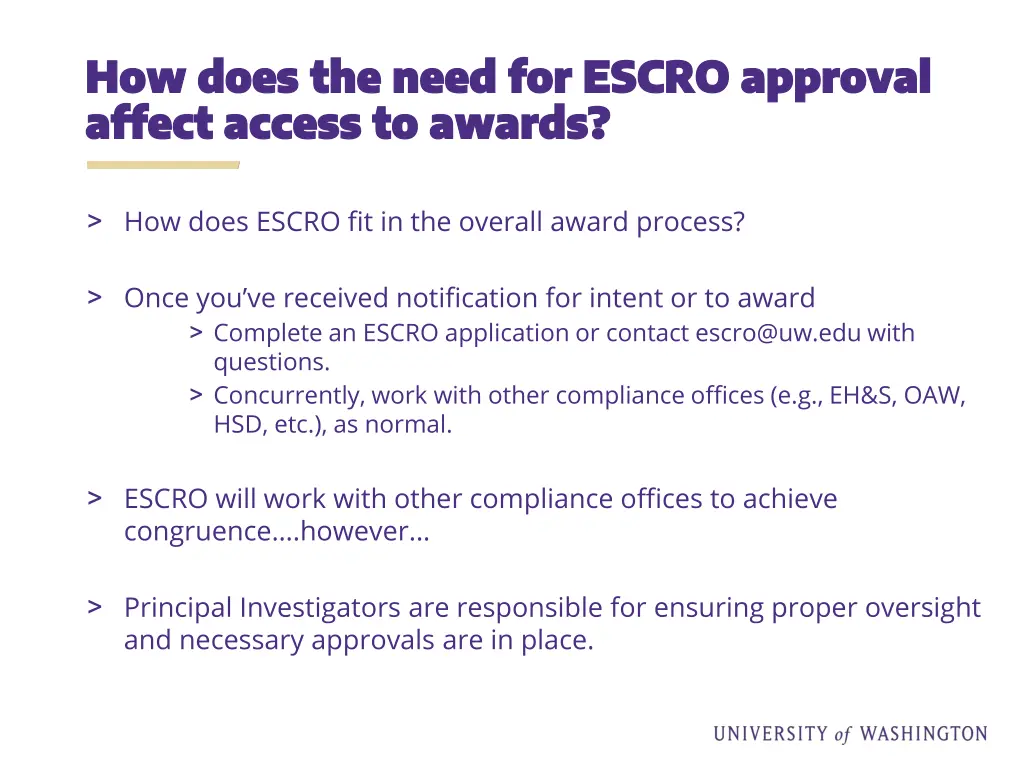 how does the need for escro approval how does