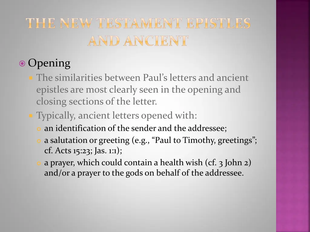 the new testament epistles and ancient