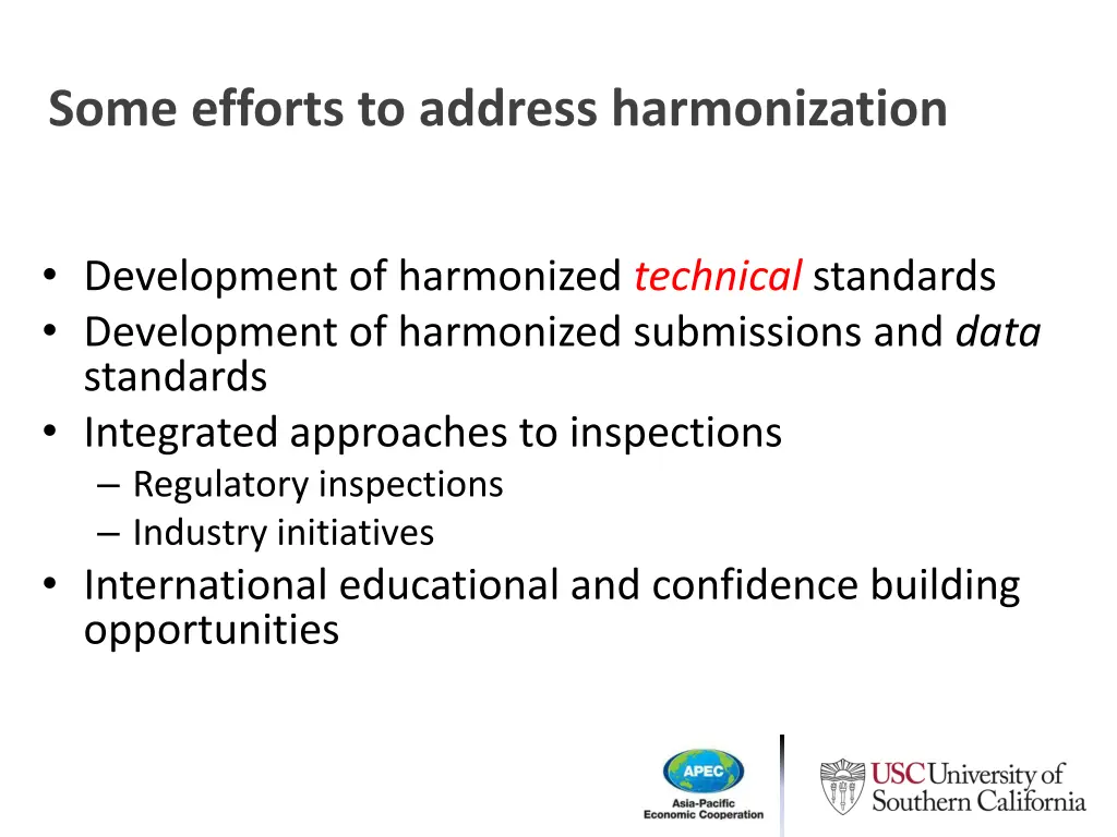 some efforts to address harmonization