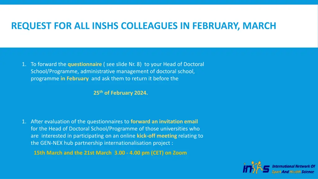 request for all inshs colleagues in february march