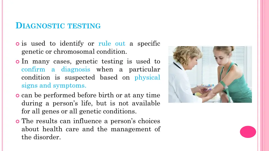 d iagnostic testing