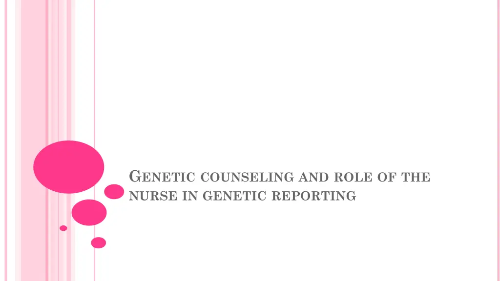 g enetic counseling and role of the nurse