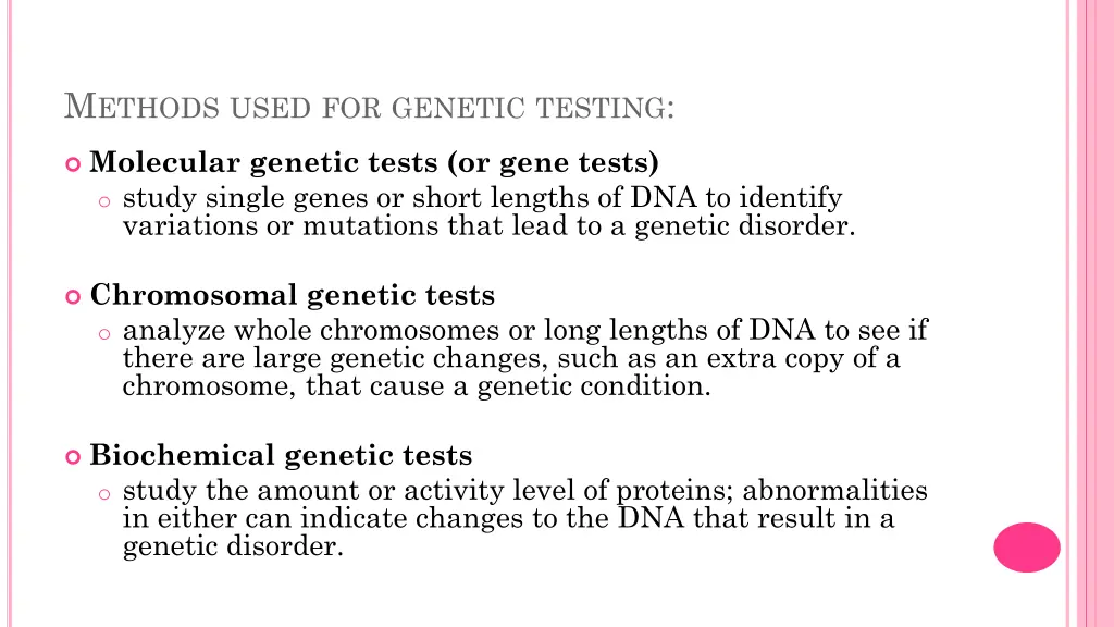 m ethods used for genetic testing