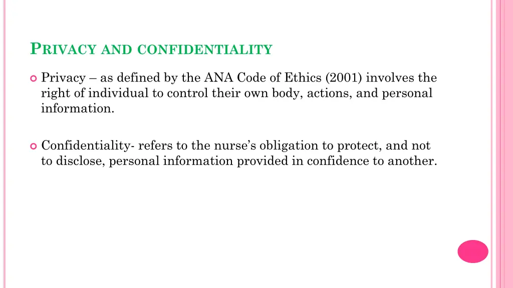 p rivacy and confidentiality