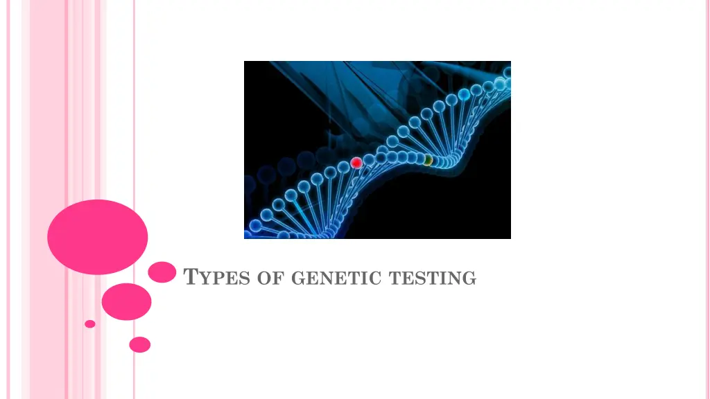 t ypes of genetic testing
