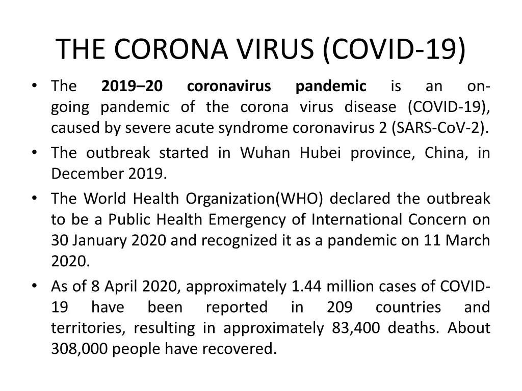 the corona virus covid 19 the 2019 20 coronavirus