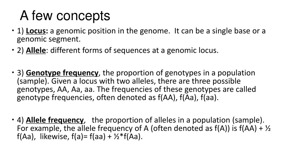 a few concepts 1 locus a genomic position