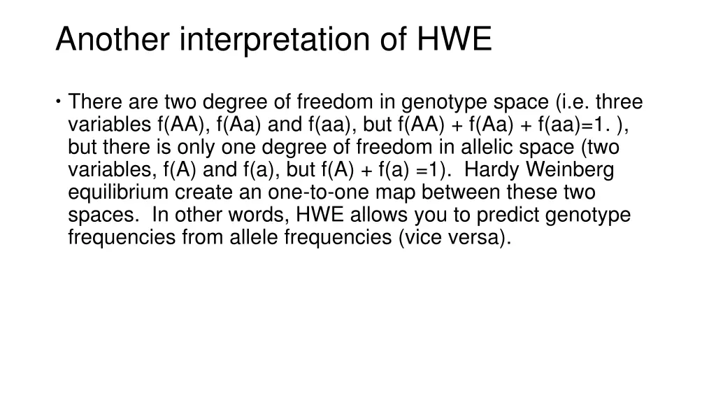 another interpretation of hwe