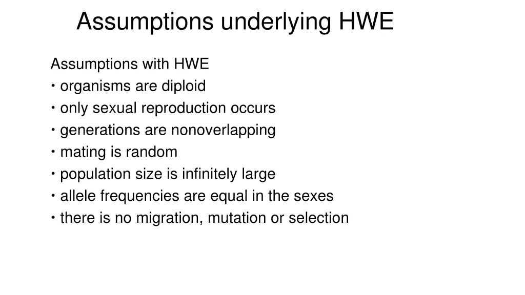 assumptions underlying hwe
