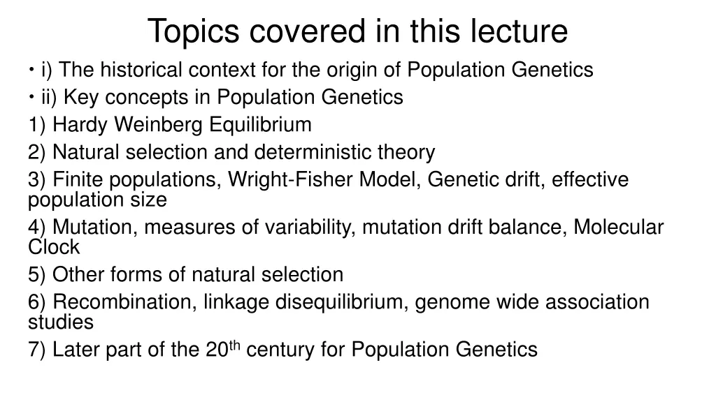topics covered in this lecture i the historical