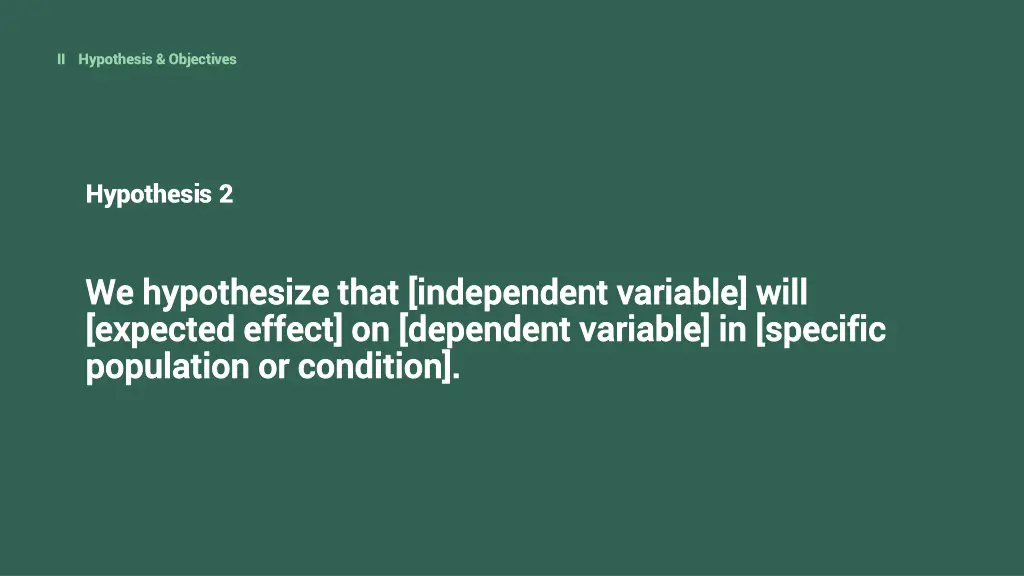 ii hypothesis objectives 1