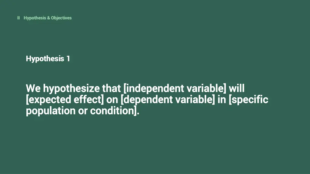 ii hypothesis objectives