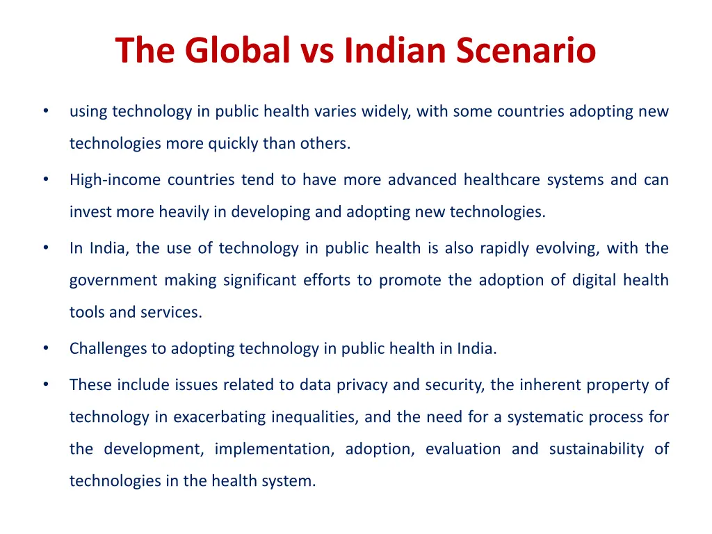 the global vs indian scenario