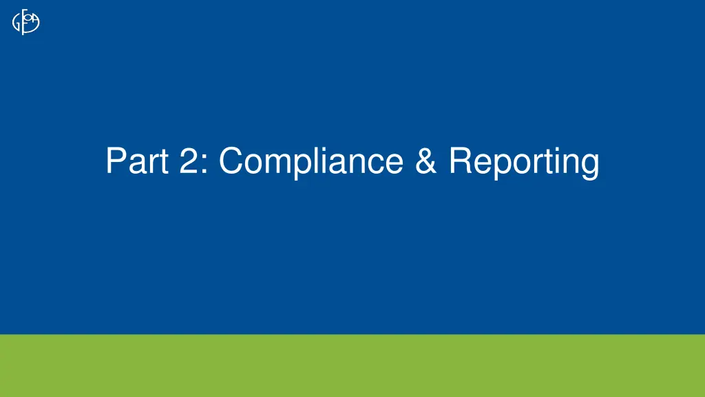 part 2 compliance reporting