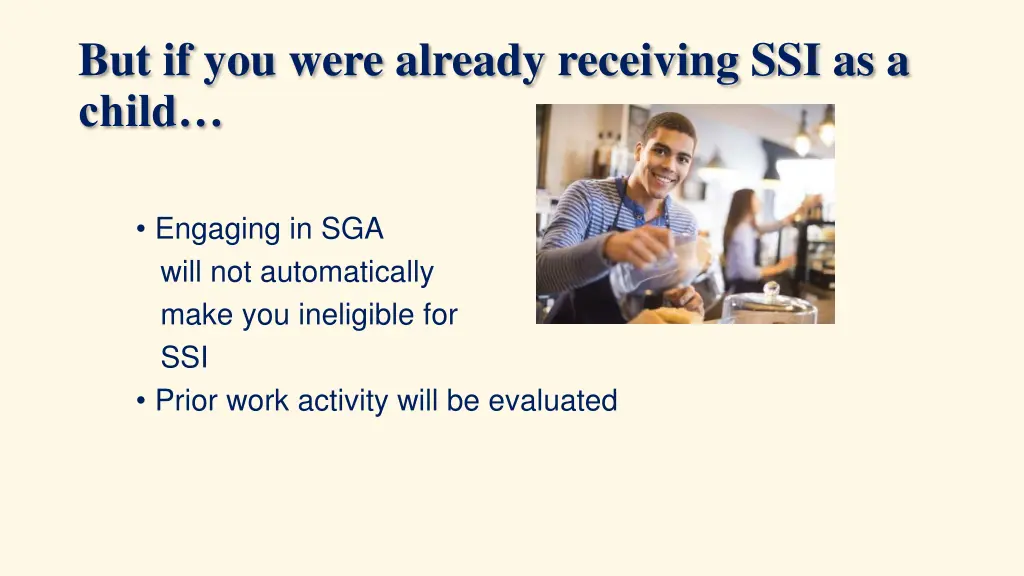 but if you were already receiving ssi as a child