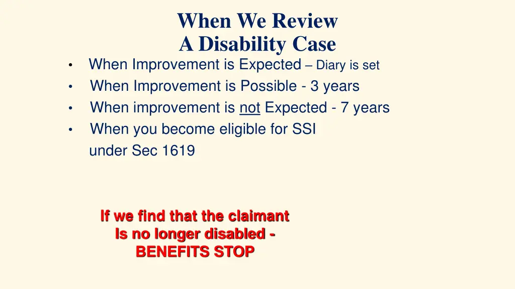 when we review a disability case