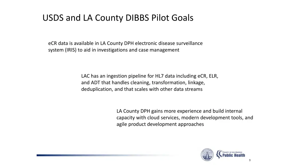 usds and la county dibbs pilot goals