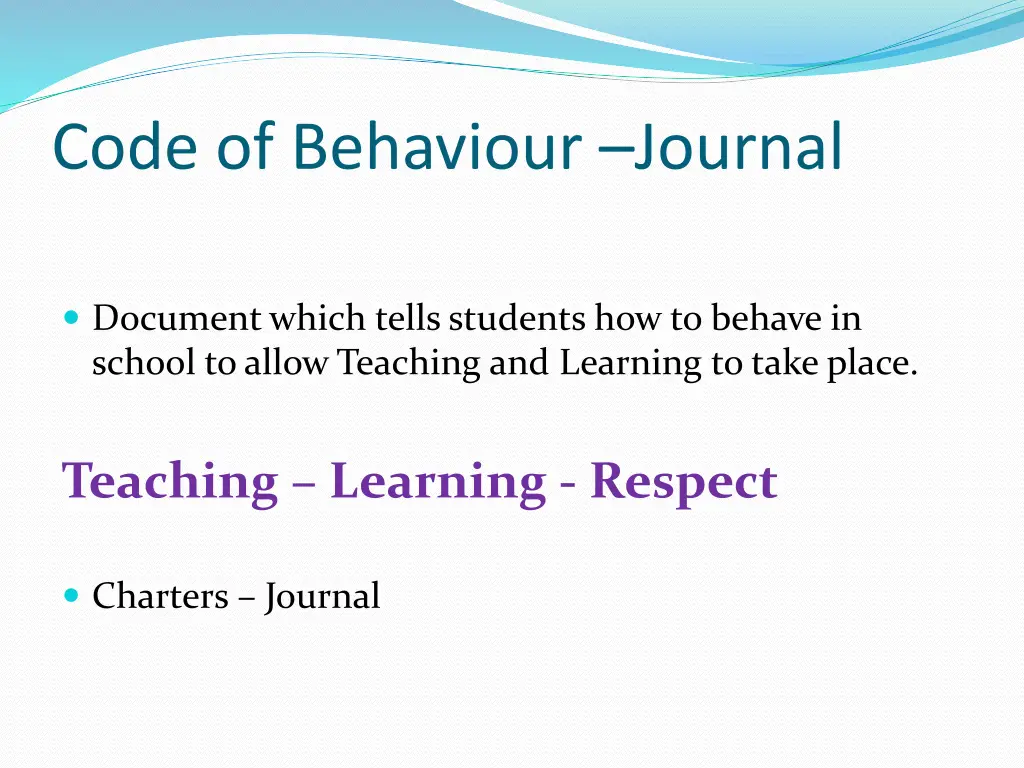 code of behaviour journal