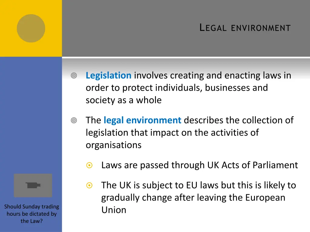 l egal environment